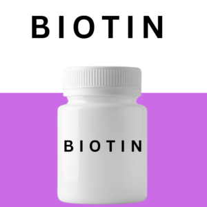 BIOTIN (VITAMIN B7)